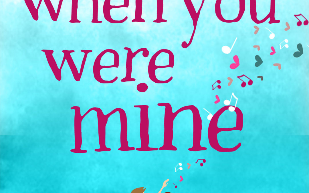 COVER REVEAL: When You Were Mine